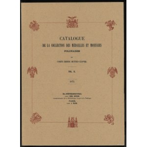 Comte Emeric Hutten-Czapski - Catalogue de la Collection des Medailles et Monnaies Polonaises, volumes 1-5 /reprint/, pre...