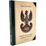 Zawistowski Tomasz - Polskie orły do czapek w latach 1939 - 1945, Warsaw 2008 [ eagle, PSZnZ cap eagles ].