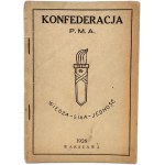 P.M.A. Confederation. - Idea , Principles, Objectives, Warsaw 1928 [ Nationalism , Youth Organization of the Second Republic ].