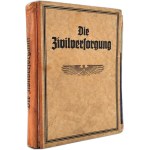 Die Zivilversorgung - National Socialist magazine of the Third Reich, complete yearbook 1940, Berlin [ Wehrmacht, Schutzpolizei, Third Reich ].