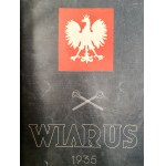 Wiarus - 21 issues from the 1935 vintage [ Organ of the NCO Corps of the Land Army, Navy and Border Protection Corps KOP, Polish Army, Pilsudski ].