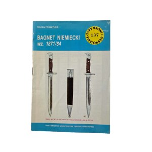 PRÓSZYŃSKI Maciej - German bayonet wz. 1871/84, from TBiU 137 series
