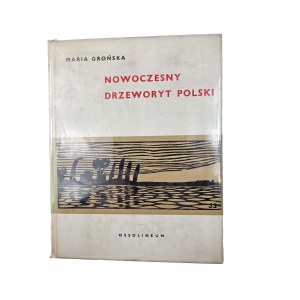 GROŃSKA Maria - Modern Polish woodcut (up to 1945), Wrocław 1971