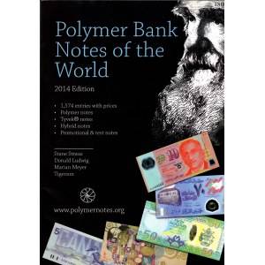 Polymer Bank Notes of the World, Edition 2014