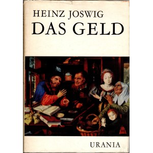 Heinz Joswig, Das Geld