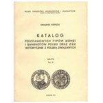 Edmund Kopicki, Katalog Podstawowych Typów Monetów i Banknotów Polski oraz Ziem Ziem Historycznie z Polską Związanych, Warsaw 1977