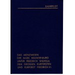 Emil Bahrfeldt, Minting of the Brandenburg March under Frederick William, Grand Elector and Elector Frederick III.