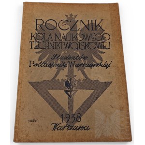 II RP Yearbook of the Scientific Circle of Military Technology Students of the Warsaw University of Technology - Warsaw 1938