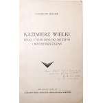Fischer, S., KAZIMIERZ THE GREAT OF BOCHNIA, THE BOCHNIA REGION, 1934 [autograph]
