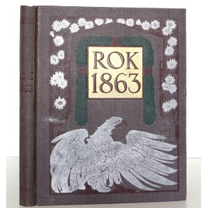 Grabiec, J., THE YEAR 1863, Poznań 1922 [bound, very nice copy]