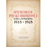 DESETILETÍ OBNOVENÉHO POLSKA 1918–1928