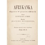 THE JEWESS, THE AFRICAN WOMAN, ERNANI, THE MONA LISA, vols. 1–4, 1877