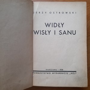 Ostrowski J. Forks of the Vistula and San.