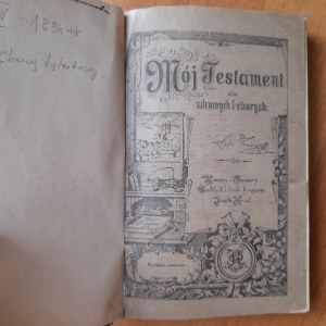 Môj testament pre zdravých a chorých