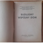Cyrankiewicz J.,Gomułka-Wiesław W.Budujemy Wspólny Dom