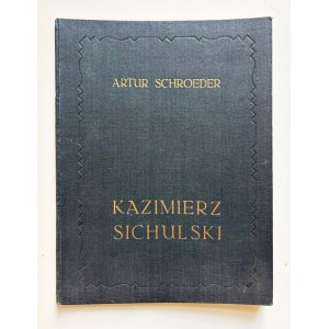 SCHROEDER ARTUR, SCHROEDER ARTUR - Kazimierz Sichulski., Karykatura, published by Gebethner and Wolff, Krakow, 1931
