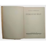 Witold Gombrowicz, il. Bruno Schulz, Ferdydurke (1938).