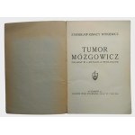 Stanisław Ignacy Witkiewicz, Tumor Mózgowicz (Kraków, 1921).