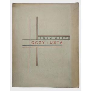 Adam Ważyk, Les yeux et la bouche (1926)