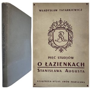 PIĘĆ STUDJÓW O ŁAZIENKACH STANISŁAWA AUGUSTA