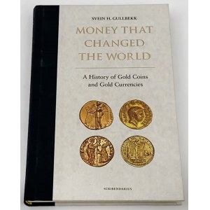 History of Gold Coins and Gold Currencies, S. H. Gullbekk