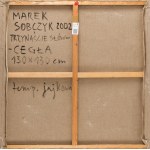 Marek Sobczyk (nar. 1955, Varšava), Třináct slov - cihla, 2002