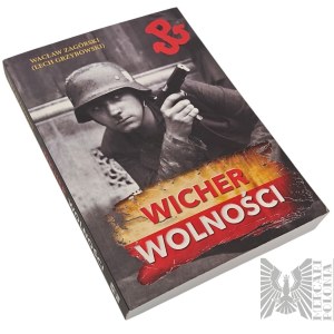 The book *The Wind of Freedom* by Wacław Zagórski - Chrobry II