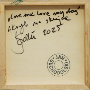 Jan Suchodolski, Love me love my dog, 2025