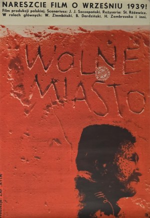 Wojciech Zamecznik (1909-1971), Plakat do filmu Wolne miasto, 1958