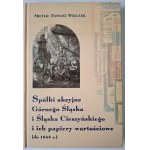 2006. MICHAŁ TOMASZ WILCZEK, JOINT-STOCK COMPANIES OF UPPER SILESIA AND CIESZYN SILESIA AND THEIR SECURITIES [UP TO 1945].