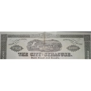 1870. CITY OF SYRACUSE RAIL ROAD AID WAY COMPANY. $1,000.