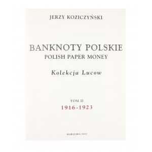 Jerzy Koziczyński, Banknoty Polskie, Kolekcja Lucow, Tom II, 1916-1923, Warszawa 2002
