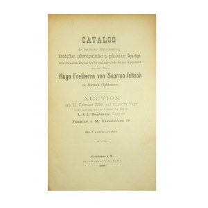 L&L Hamburger, katalog aukcyjny, Catalog der berühmten Münzsammlung des sel. Herrn Hugo Freiherrn von Saurma-Jeltsch in Jürtsch (Schlesien), Frankfurt, 21 luty 1898