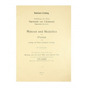 Otto Helbing, katalog aukcyjny, Sammlung Polnischer Munzen und Medaillen Sigismund von Chełmiński Szarawka, Monachium, 25 kwietnia 1904