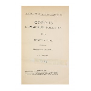 Marian Gumowski, Corpus Nummorum Poloniae, Tom I, Monety X i XI w, Kraków 1939