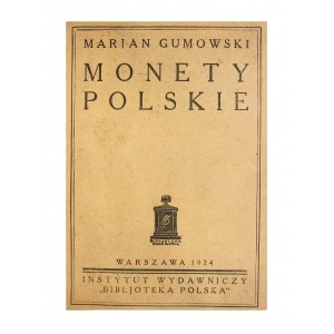 Marian Gumowski, Monety Polskie, Warszawa 1924