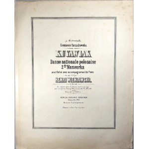 Wieniawski Henryk - Kuyawiak, Danse nationale polonaise 2-de Mazourka pour Violon avec accompagnement de Piano, ok. 1890.