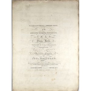 [Chopin Fryderyk] Mayseder Joseph - Second Grand Original Trio... Dedicated to Frederic Chopin, op. 52, ok. 1860.