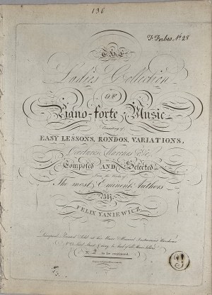 Janiewicz Feliks - The Ladies Collection of Piano-forte Music consiting of easy lessons, rondos, variations, ok. 1800.