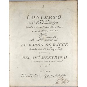 Nicola Mestrino—Concerto No. 2 for First Violin, First and Second Violins, Viola, and Double Bass; Two Oboes; Two Horns, Paris, Sieber, ca. 1790.