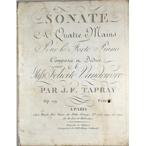 Tapray Jean-François - Sonate A Quatre Mains Pour le Forte Piano, op. 29, Paryż, Pleyel, ok. 1790.