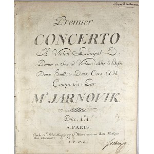 Jarnović Ivan Mane - Premier Concerto A Violon Principal Premier et Second Violons Alto et Basse Deux hautbois Deux CCors Adli, Paryż, Sieber, ok. 1790.