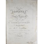 Onslow, Georges—Three Sonatas for Piano and Cello, Paris, Schlesinger, ca. 1840.