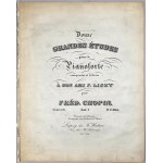 Fryderyk Chopin - 10/1-6-1a-KI Twelve Great Studies for the Pianoforte, Composed and Dedicated to His Friend F. Liszt, Leipzig, Kistner, 1833.