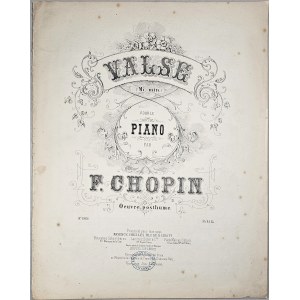 Chopin Fryderyk - WaltzEm-1-SCH Valse (Mi-min) POUR LE PIANO, (Oeuvre posthume), Mainz, Schott, 1868.