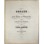 Chopin Fryderyk - 65-1b-B&H SONATE pour Piano et Violoncelle dediee a som ami Aug. Franchomme, Prof. du Conservatoire de musique a Paris, Lipsk, Breitkopf & Hartel, ok. 1855.
