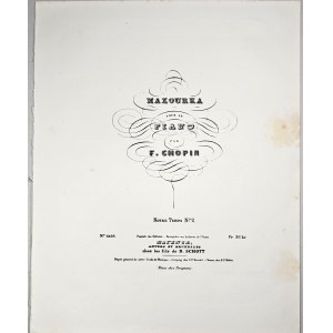 Chopin Fryderyk - MFM-1a-SCH MAZOURKA POUR LE PIANO, Mainz, Schott, 1842.