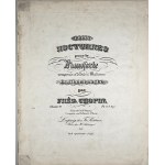 Fryderyk Chopin - 9-2-KI THREE NOCTURNES for the Pianoforte, composed and dedicated to Madame CAMILLE PLEYEL, ca. 1850.