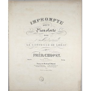 Chopin Fryderyk - 29-1b-B&H IMPROMPTU pour le Pianoforte dédié à Mademoiselle LA COMTESSE DE LOBAU, ok. 1841-1850.