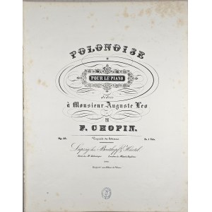 Chopin Fryderyk - 53-1b-B&H POLONOISE POUR LE PIANO dédiée à Monsieur Auguste Leo, 1853-1859.